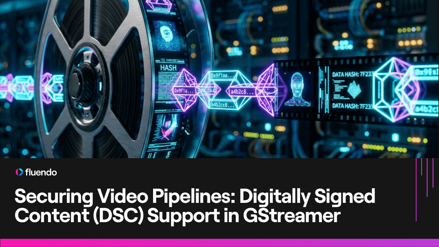 Securing Video Pipelines: Digitally Signed Content (DSC) Support in GStreamer