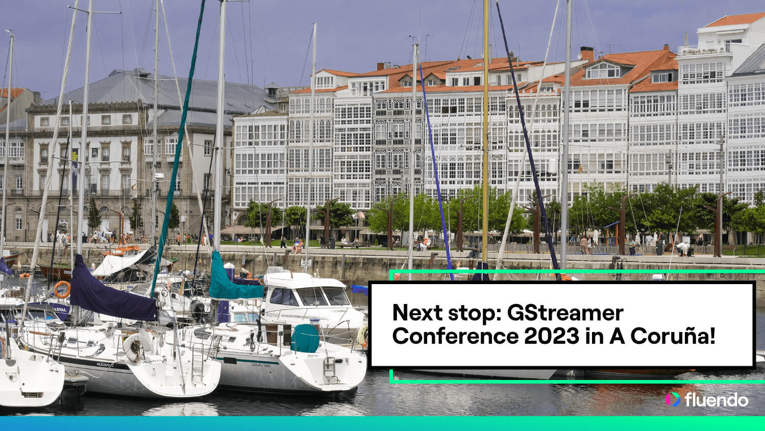 Next stop: GStreamer Conference 2023 in A Coruña! 