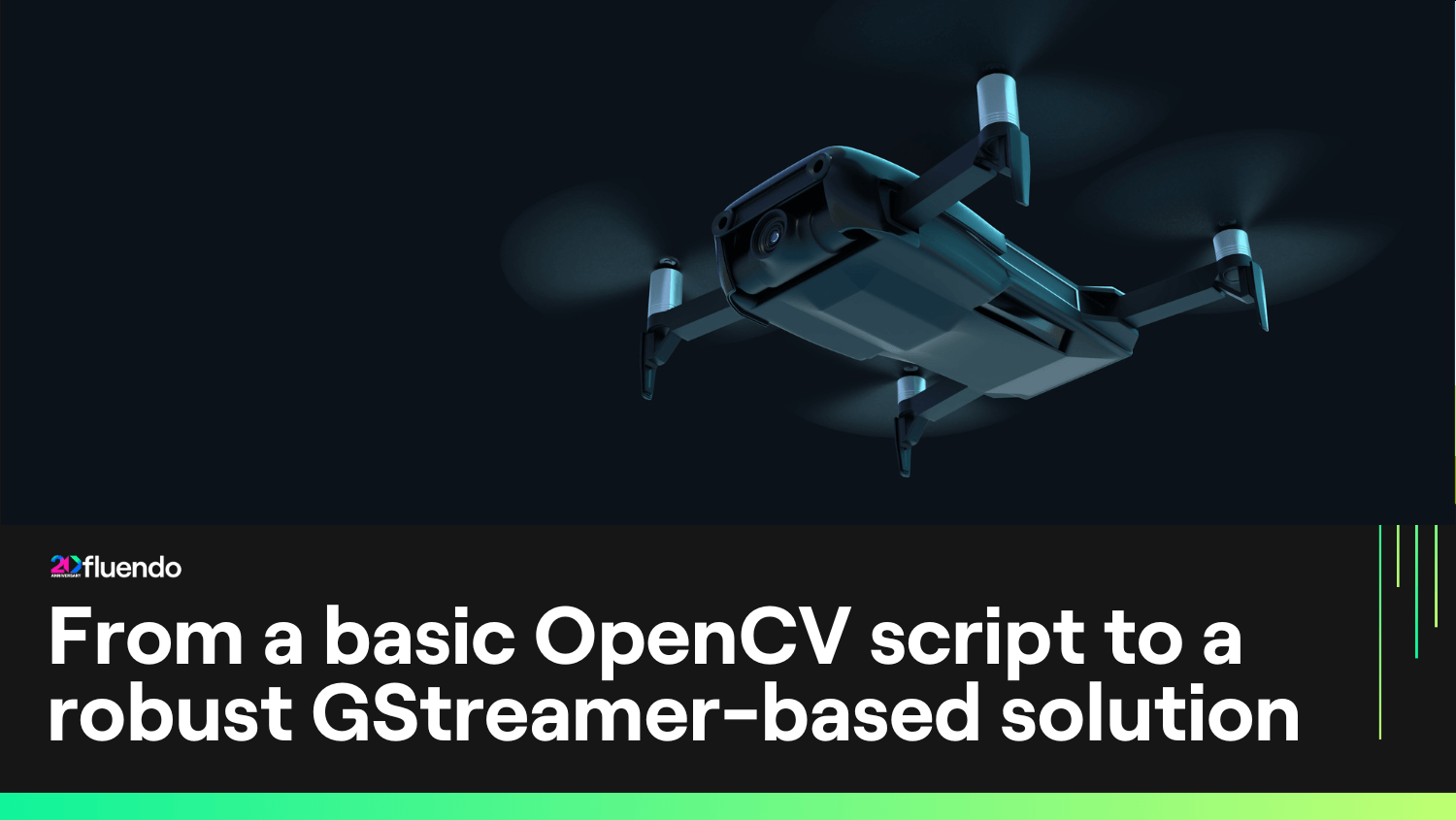 From a basic OpenCV script to a robust GStreamer-based solution