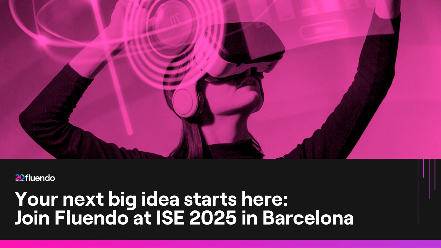 Your next big idea starts here: Join Fluendo at ISE 2025